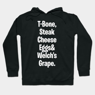 T-bone steak, Cheese Eggs& Welch's Grape Hoodie